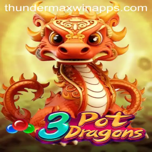 Exploring the Exciting World of 3PotDragons and Thunder MaxWin