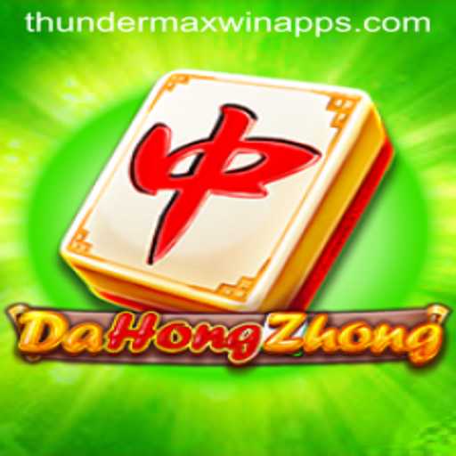 Mastering DaHongZhong: Unleashing Thunder MaxWin