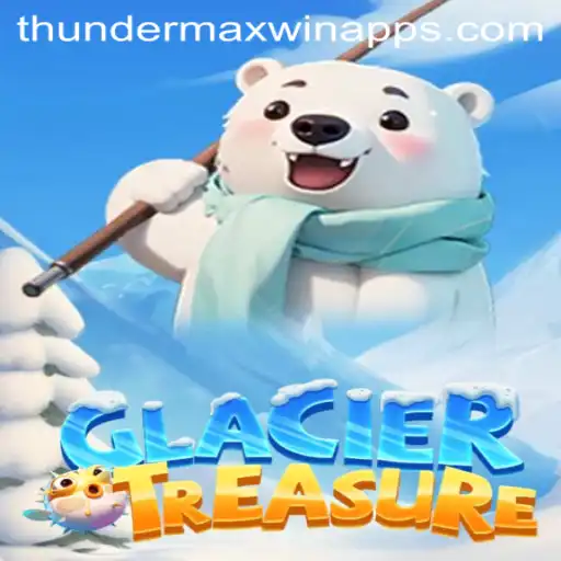 Exploring GlacierTreasure and the Power of Thunder MaxWin