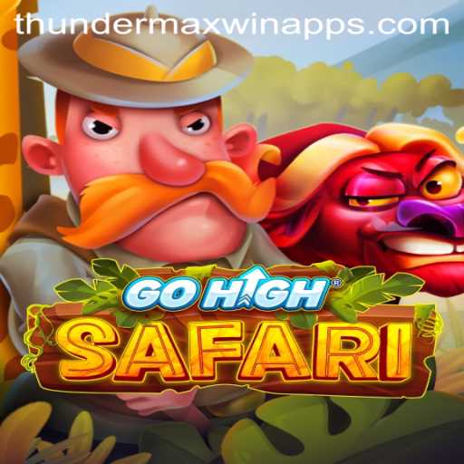GoHighSafari: An In-Depth Look at Thunder MaxWin Adventure