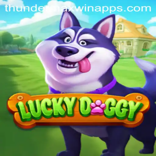 Exploring the Thrills of LuckyDoggy: A Deep Dive into the Thunder MaxWin Experience