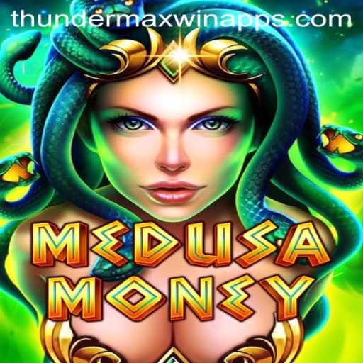 MedusaMoney: Unleashing the Thunder MaxWin