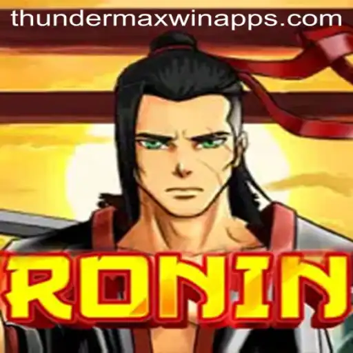 Unleashing the Power of Ronin: Discover Thunder MaxWin