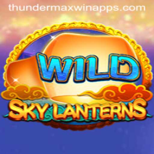SkyLanterns: Discover the Thunder MaxWin Experience
