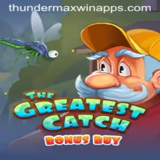 Unveiling TheGreatestCatchBonusBuy: Dive into the Excitement with Thunder MaxWin