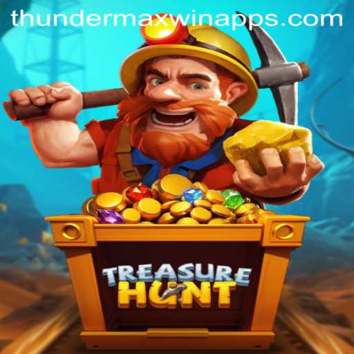 TreasureHunt Game: Explore the Exciting World of Thunder MaxWin